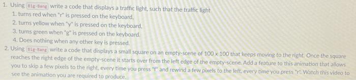 Solved write a code that displays a traffic light, such that | Chegg.com