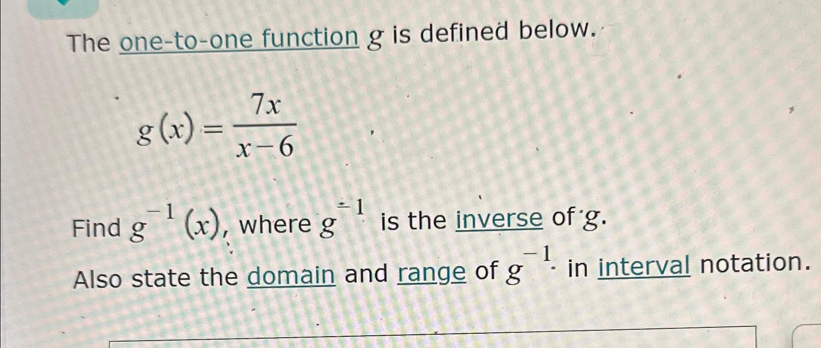 Solved The one-to-one function g ﻿is defined | Chegg.com
