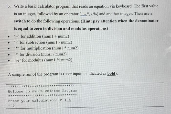 Solved b. Write a basic calculator program that reads an | Chegg.com