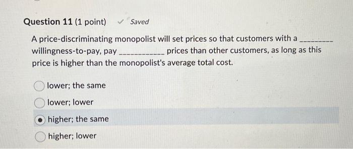 Solved A Price-discriminating Monopolist Will Set Prices So | Chegg.com