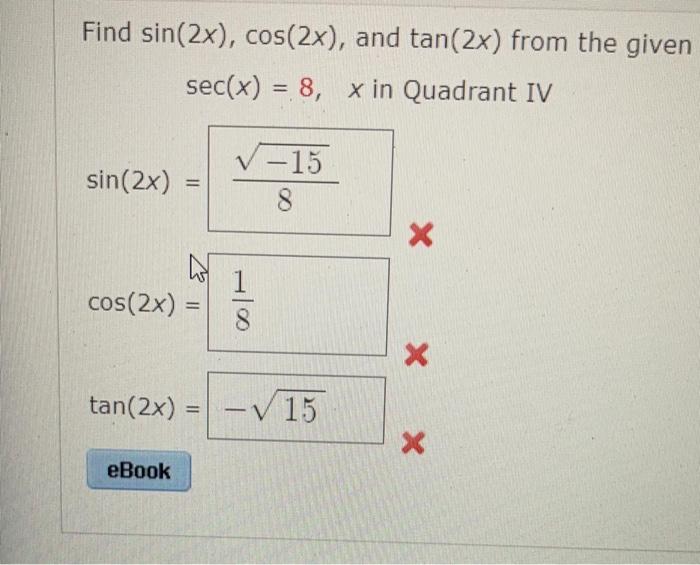 Solved Find Sin 2x Cos 2x And Tan 2x From The Given Chegg Com