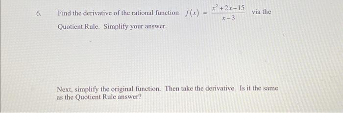 Solved Find The Derivative Of The Rational Function 6396