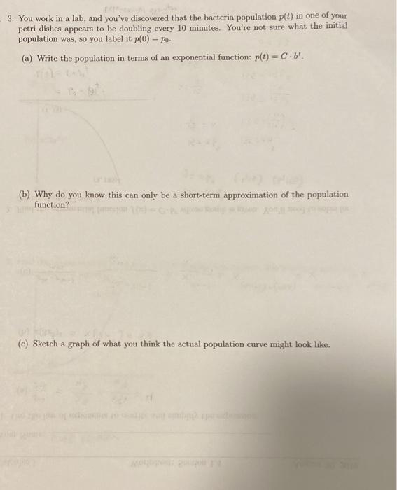 Solved 3. You work in a lab, and you've discovered that the | Chegg.com