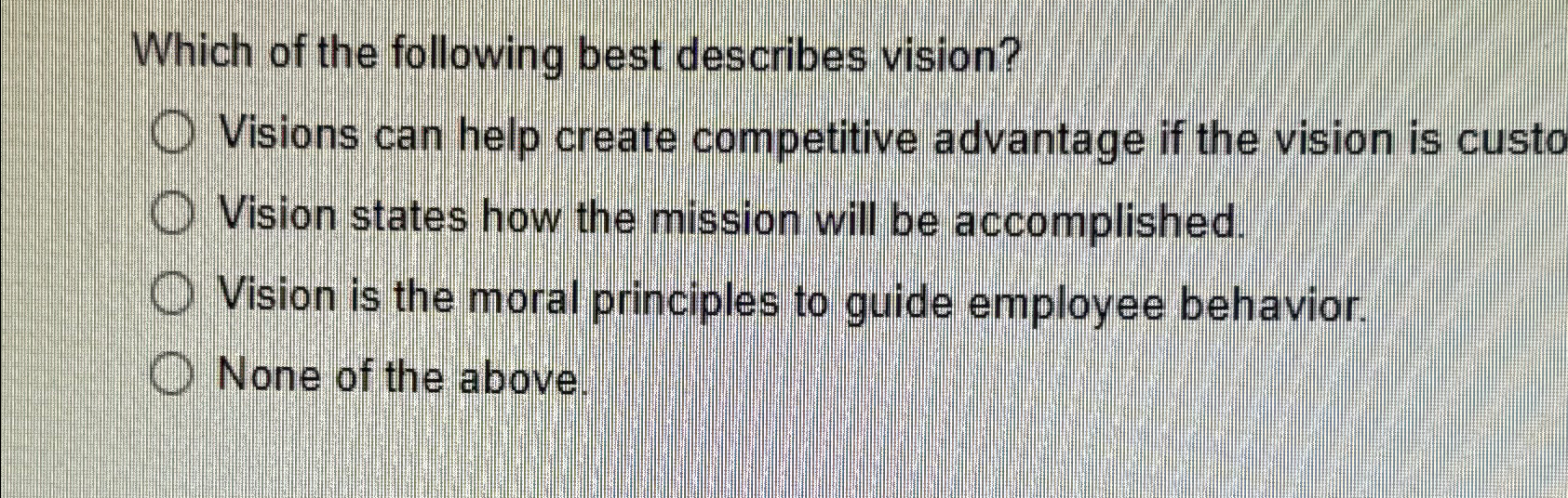 Solved Which of the following best describes vision?Visions | Chegg.com