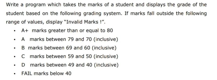 Solved Write a program which takes the marks of a student | Chegg.com
