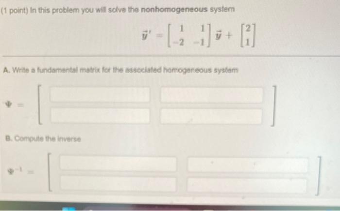 (1 point) In this problem you will soive the | Chegg.com