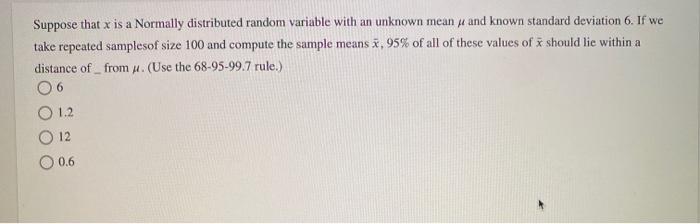 Solved Suppose that x is a Normally distributed random | Chegg.com