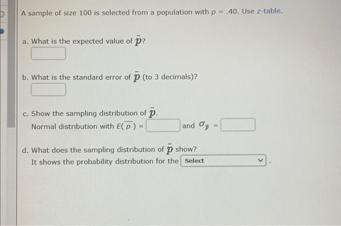 Solved A sample of size 100 is selected from a population | Chegg.com