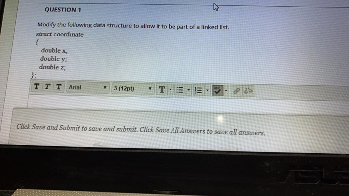 Solved QUESTION 1 Modify the following data structure to | Chegg.com