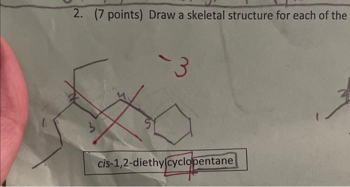 Solved 2. (7 Points) Draw A Skeletal Structure For Each Of | Chegg.com