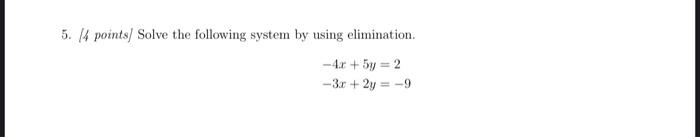 Solved 5.4 points) Solve the following system by using | Chegg.com