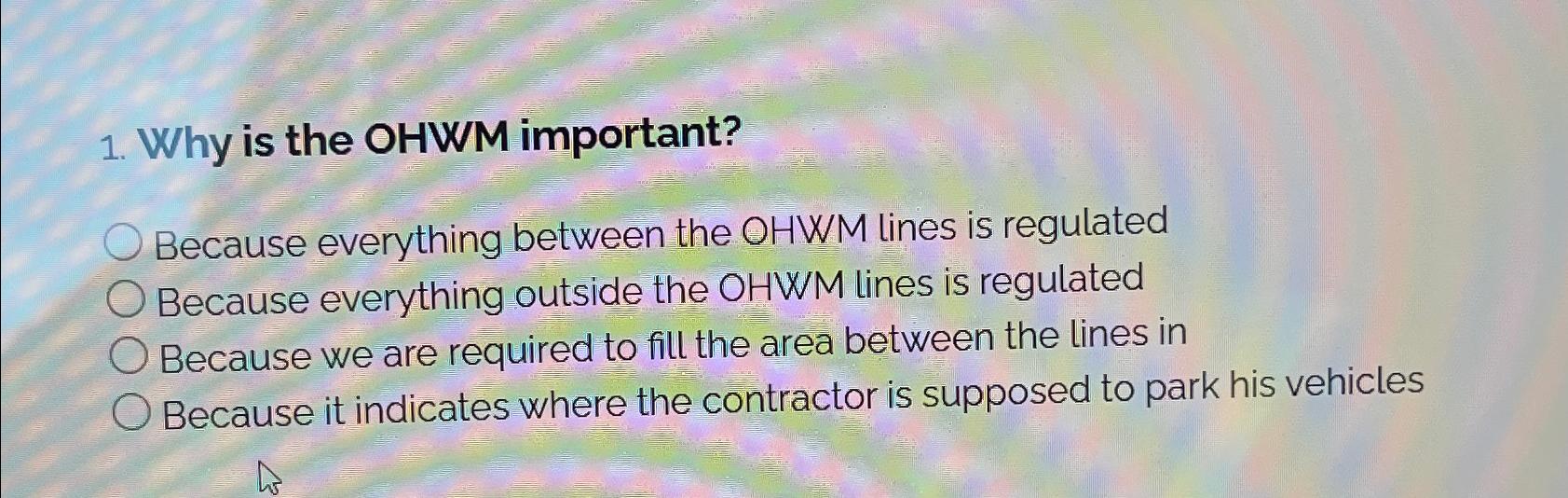 Solved Why is the OHWM important?Because everything between | Chegg.com