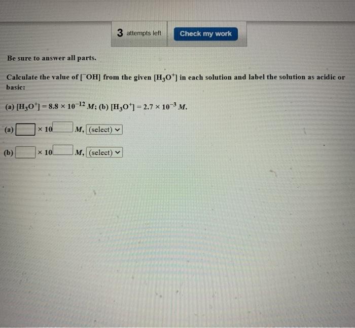 Solved 3 attempts left Check my work Be sure to answer all | Chegg.com