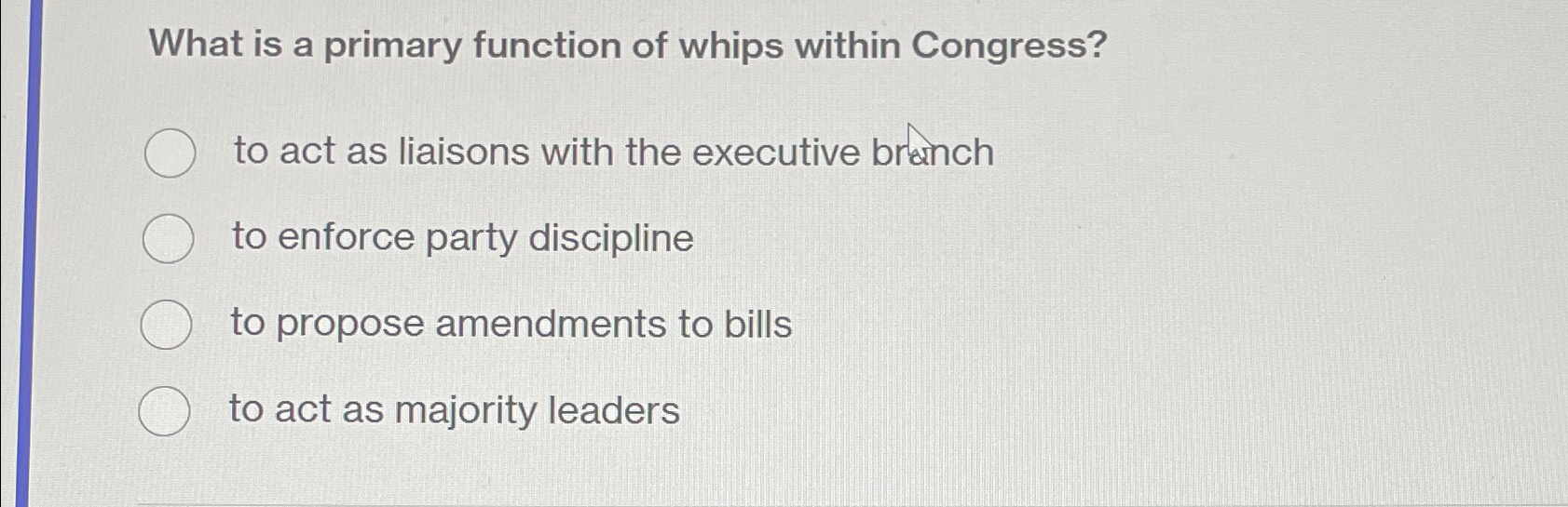 Solved What is a primary function of whips within