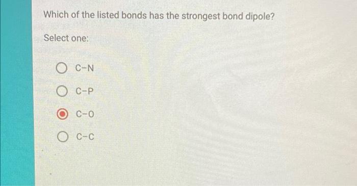 solved-which-of-the-listed-bonds-has-the-strongest-bond-chegg