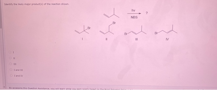 Solved Identify The Likely Major Product S Of The Reaction