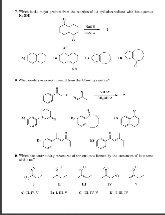 Solved 7. Which is the major product from the reaction of | Chegg.com