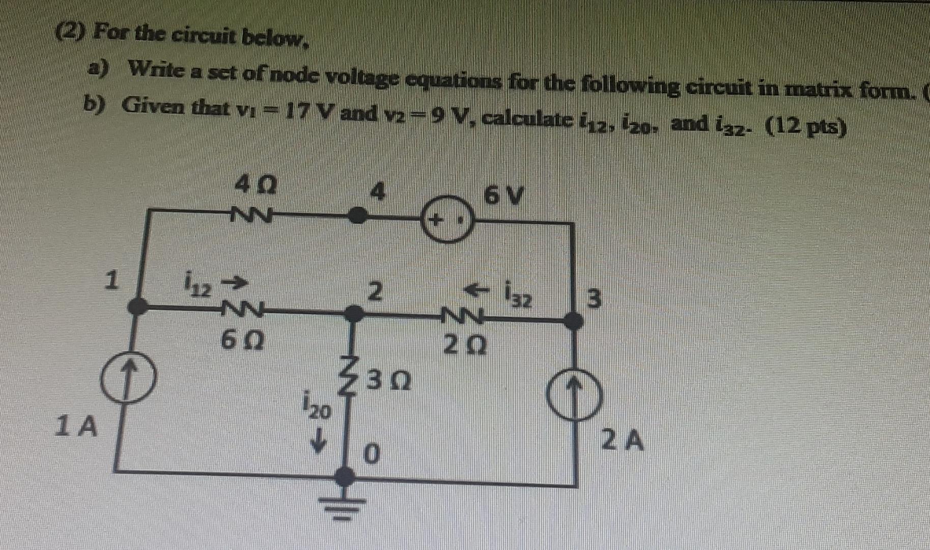 Solved 2) For the circuit below. a) Write a set of node | Chegg.com