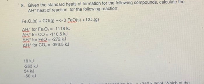 Solved 8. Given the standard heats of formation for the | Chegg.com