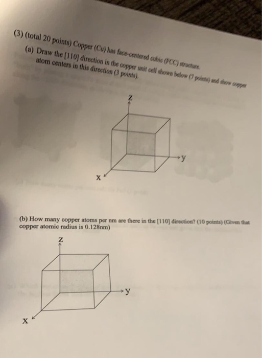 Solved (3) (total 20 points) Copper (Cu) has face centered | Chegg.com