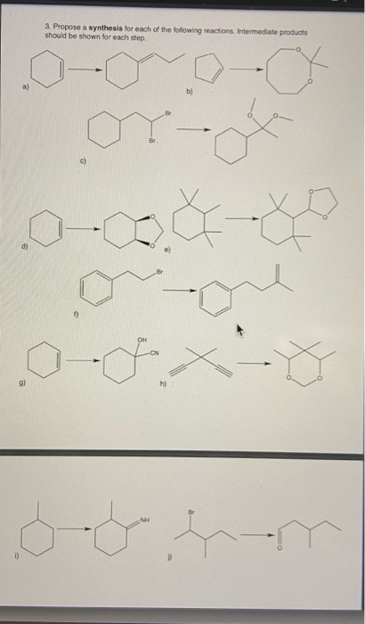 Solved 3. Propose a synthesis for each of the following | Chegg.com