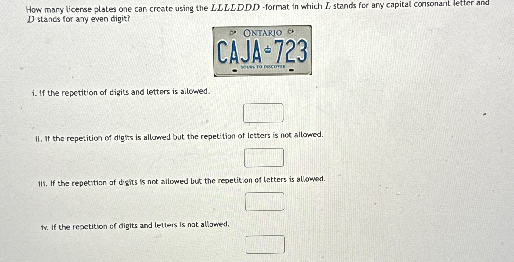 Solved How many license plates one can create using the