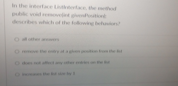 Solved In the interface Listinterface, the method public | Chegg.com