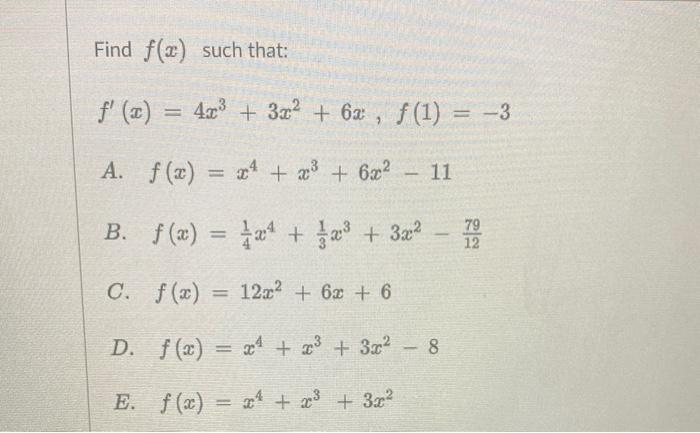 f x )= 1 2x 4 3x 3 2x 2 6