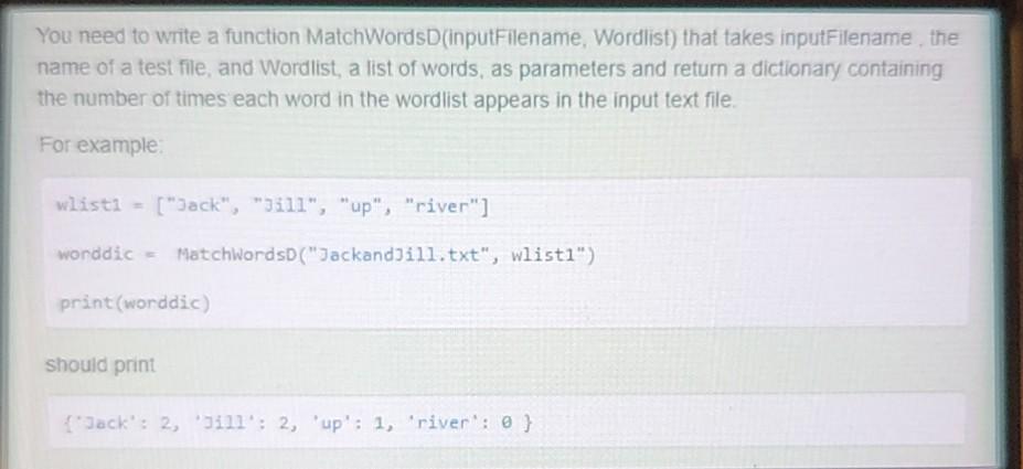 Solved You need to write a function MatchWords | Chegg.com