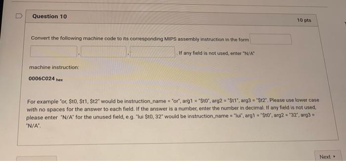 Solved Question 10 10 pts Convert the following machine code | Chegg.com