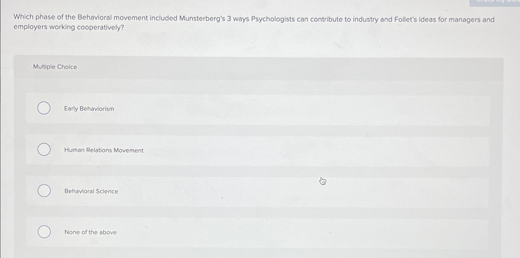 Solved Which phase of the Behavioral movement included | Chegg.com