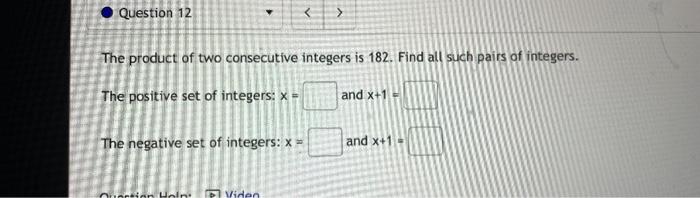the product of two consecutive integers is 182
