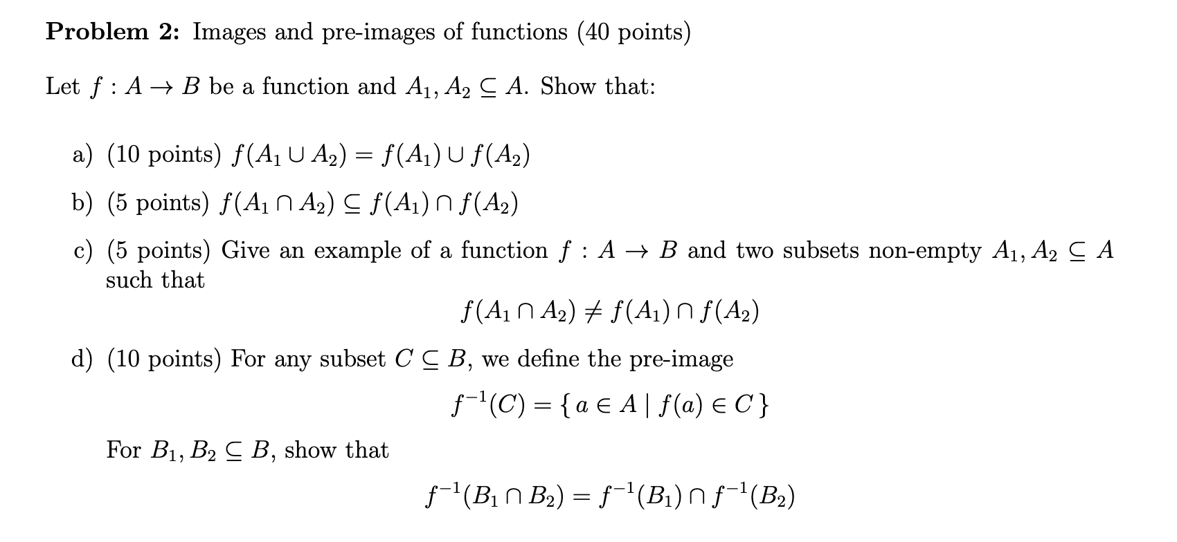 Solved By An EXPERT Problem 2: Images And Pre-images Of ﻿functions (40 ...