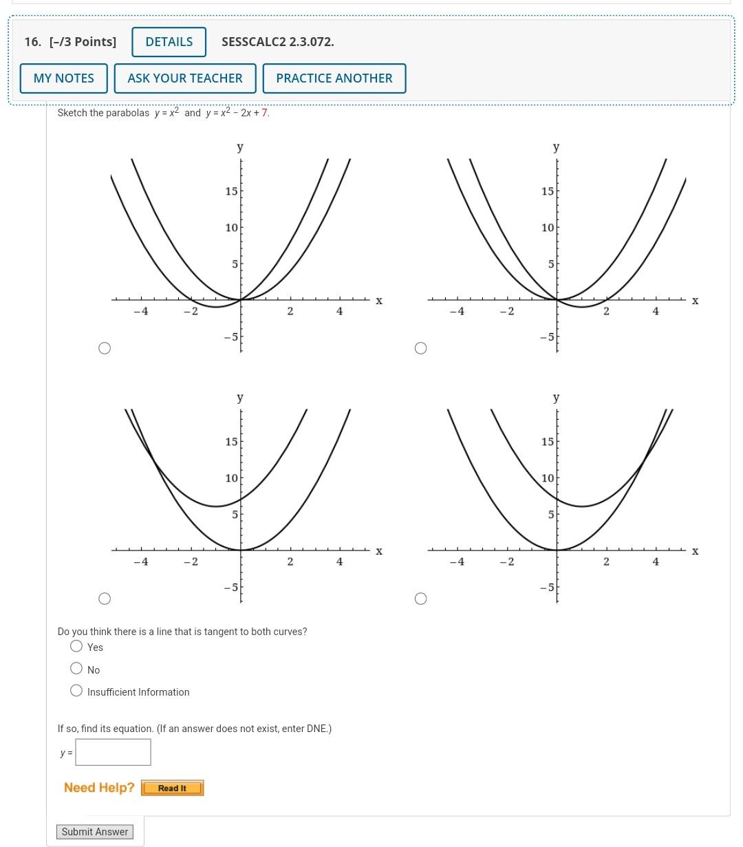 Solved Show That The Curve Y 9x3 7x−5 Has No Tangent Line