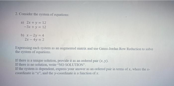 Solved 2. Consider the system of equations: a) 2x+y=12 | Chegg.com