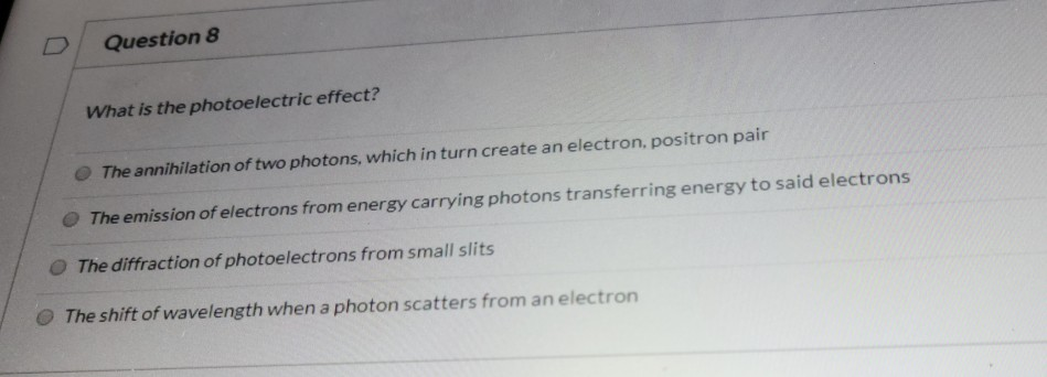 Solved Question 7 The Compton effect describes what physical | Chegg.com