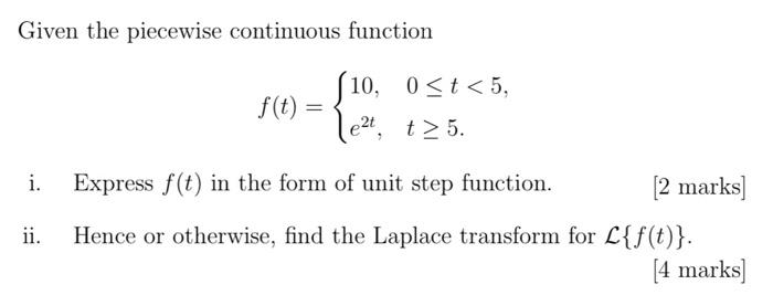 Solved Given the piecewise continuous function | Chegg.com