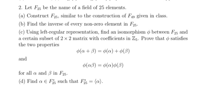Solved 2. Let F25 be the name of a field of 25 elements. (a) | Chegg.com