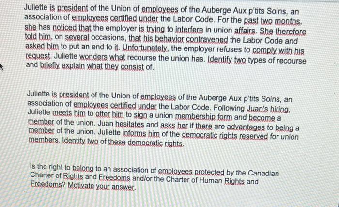 Solved Juliette is president of the Union of employees of | Chegg.com