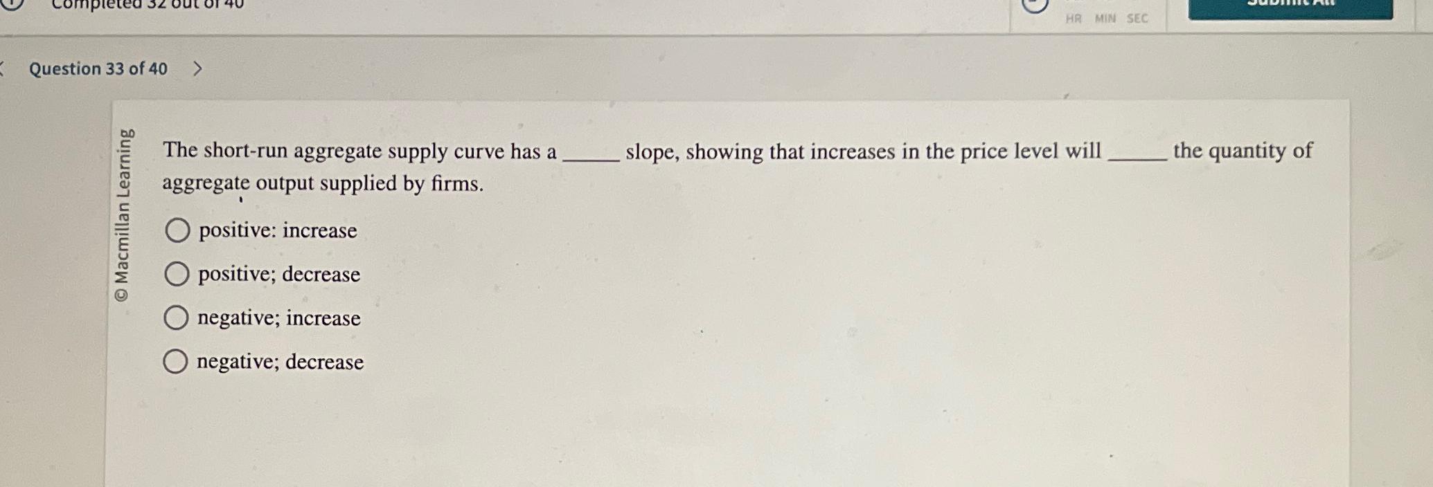 Solved Question 33 ﻿of 40The short-run aggregate supply | Chegg.com