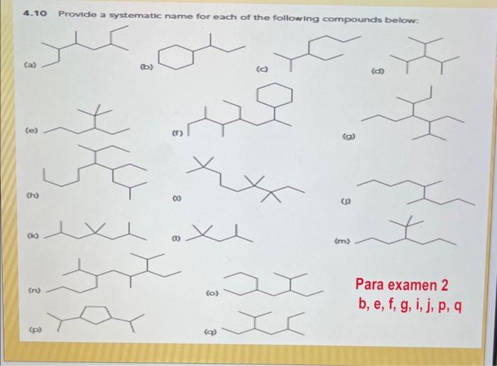 Solved 4.10 Provide A Systematic Name For Each Of The | Chegg.com