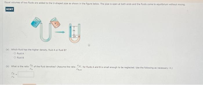 Solved Equal volumes of two fluids are added to the U-shaped | Chegg.com