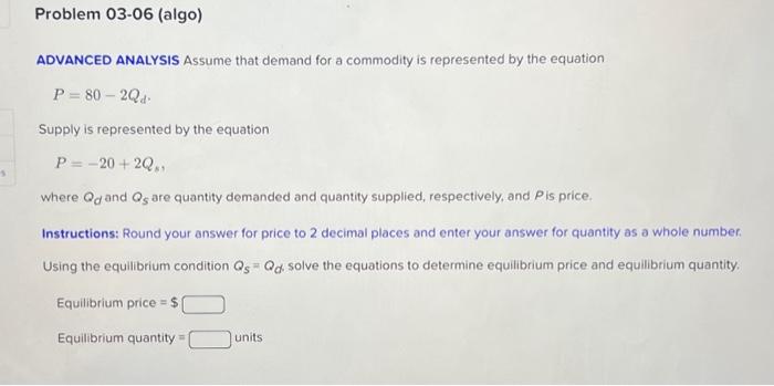 Solved ADVANCED ANALYSIS Assume That Demand For A Commodity | Chegg.com