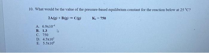 Solved 10. What would be the value of the pressure-based | Chegg.com