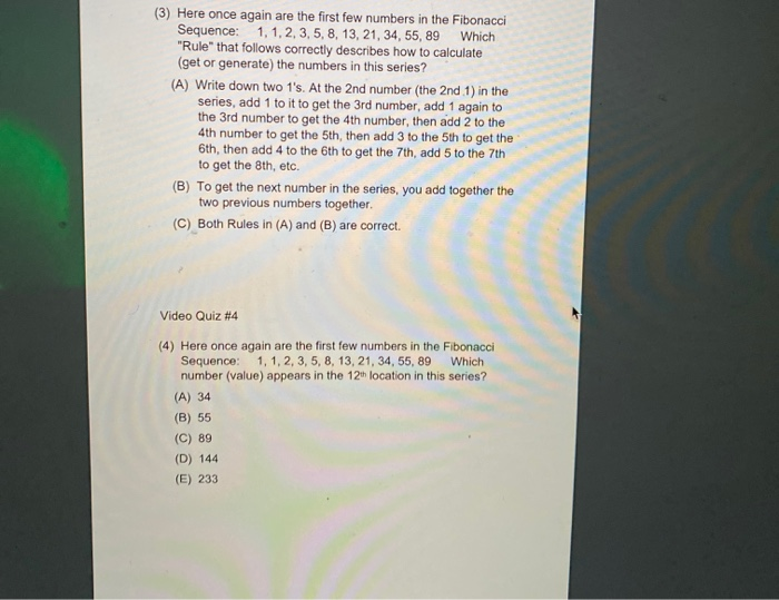 Solved (1) The Fibonacci Sequence is an infinite list of | Chegg.com