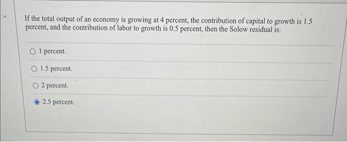 Solved If the total output of an economy is growing at 4 | Chegg.com