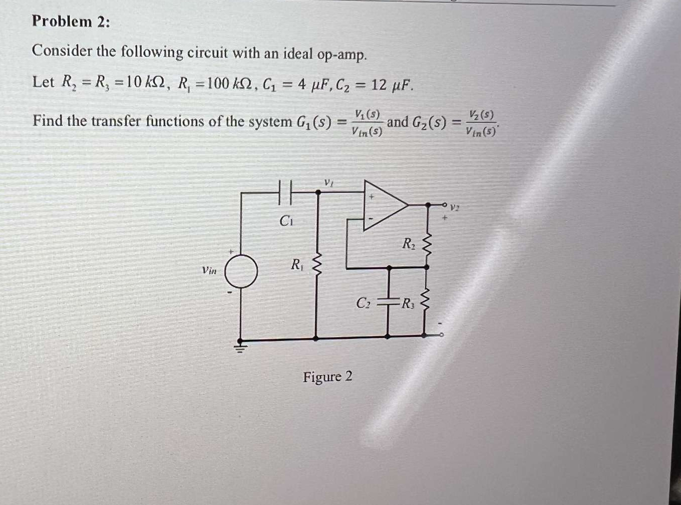 Solved Problem 2:Consider The Following Circuit With An | Chegg.com