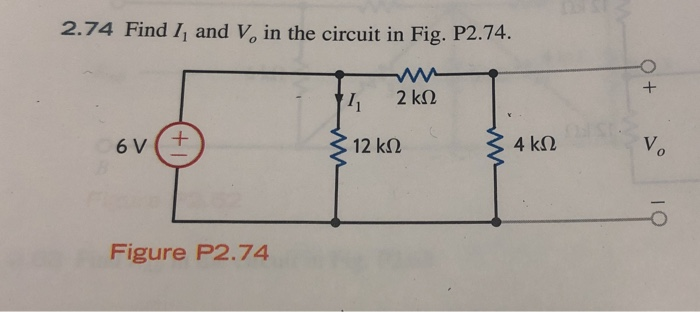 Solved 2.74 Find I, and V. in the circuit in Fig. P2.74. + 0 | Chegg.com