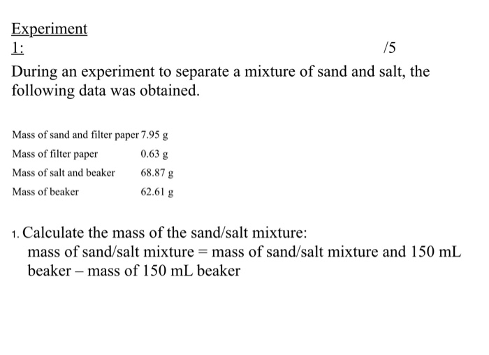 Solved Experiment 1 /5 During an experiment to separate a