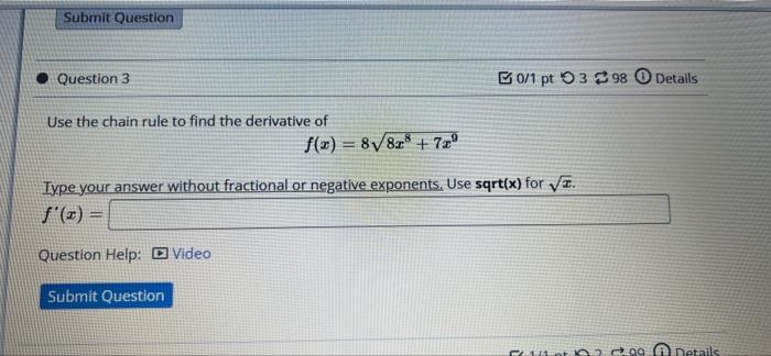 Solved Submit Question Question 3 0/1 pt 398 Use the chain | Chegg.com